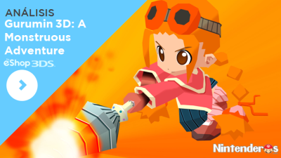 [Análisis] ‘Gurumin 3D: A Monstruous Adventure’ (eShop 3DS)