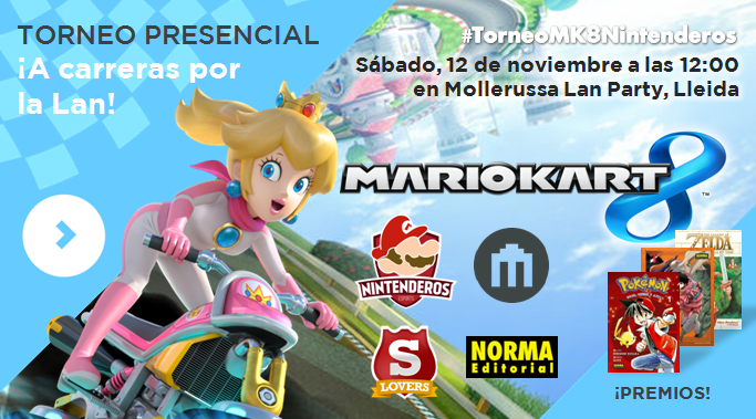 Torneo ‘Mario Kart 8’ | ¡A carreras por la Lan! MLP