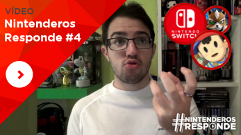 #NintenderosResponde #4: Aclaraciones sobre Switch, juegos y franquicias en la consola ¡y mucho más!