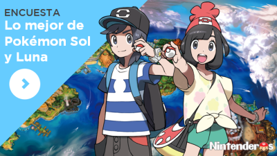 [Encuesta] Lo mejor de ‘Pokémon Sol y Luna’