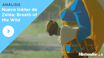Analizamos al detalle el último tráiler de ‘Zelda: Breath of the Wild’