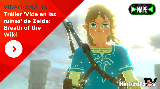 [Vídeo-análisis] Tráiler ‘Vida en las ruinas’ de ‘Zelda: Breath of the Wild’