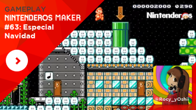 [Gameplay] Nintenderos Maker #63: Especial Navidad