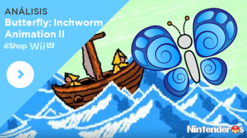 [Análisis] ‘Butterfly: Inchworm Animation II’ (eShop 3DS)