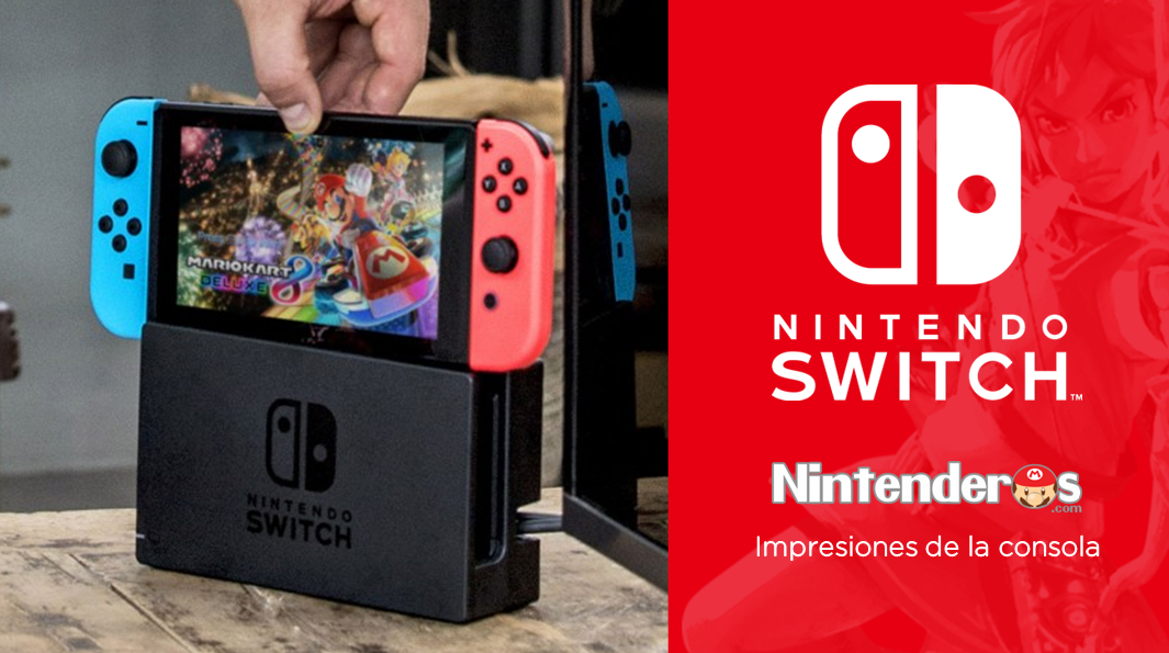 [Impresiones] Probamos Nintendo Switch y os contamos todo lo que debéis saber