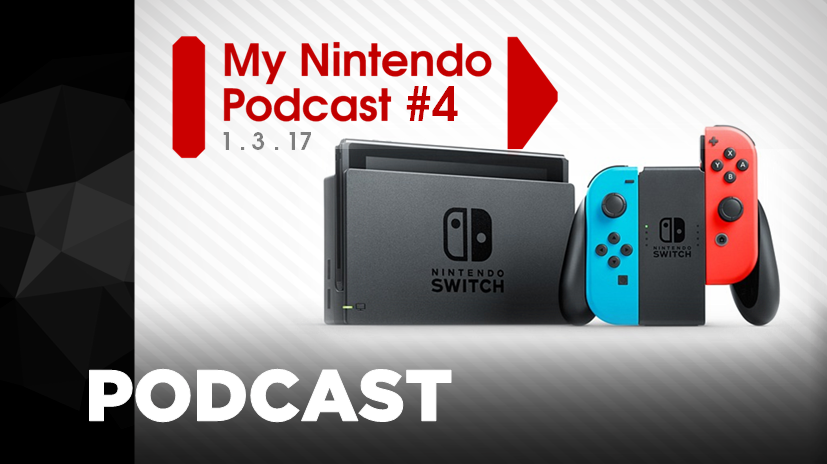 My Nintendo Podcast #4: Especial lanzamiento de Nintendo Switch