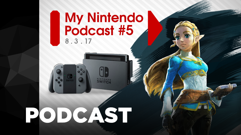 My Nintendo Podcast #5: Switch ha llegado: ¡primeras impresiones!