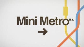 Los desarrolladores de Mini Metro están considerando lanzar el juego en Switch