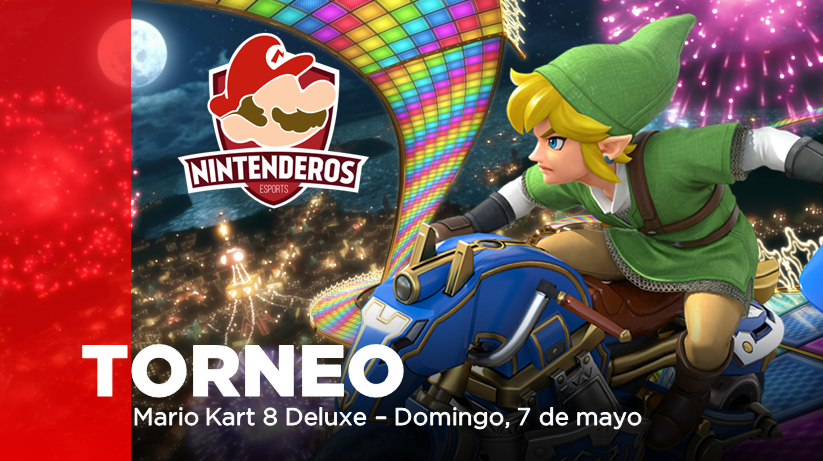 Torneo Mario Kart 8 Deluxe | ¡Bienvenidos a Mario Kart 8 Deluxe!