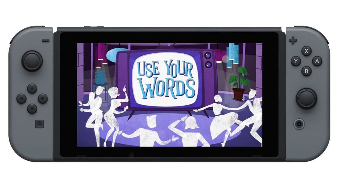 Use Your Words confirma su lanzamiento en Nintendo Switch para mañana