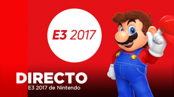 [Act.] ¡Sigue aquí todos los directos de Nintendo en el E3 2017!