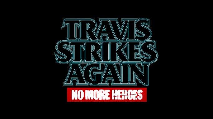 Goichi Suda explica por qué Travis Strikes Again: No More Heroes se lanzará en 2019