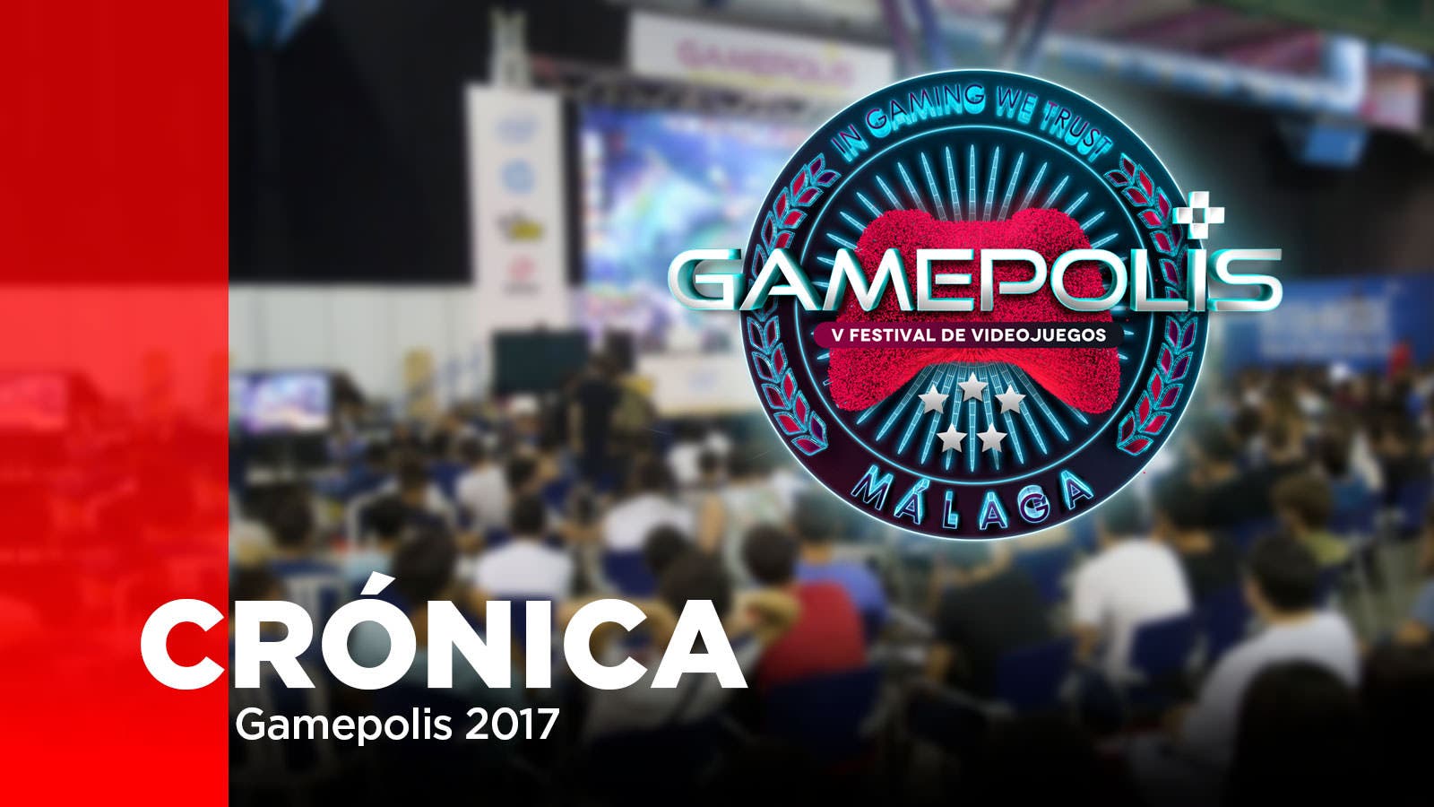 [Crónica] Gamepolis 2017