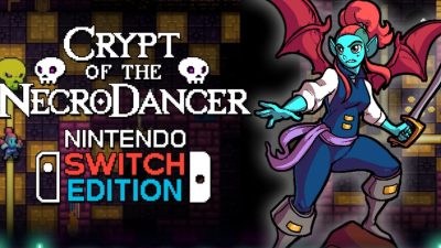 Ventana de lanzamiento y nuevo tráiler de Crypt of the NecroDancer: Nintendo Switch Edition