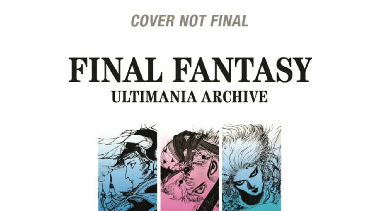 Dark Horse publicará Final Fantasy Ultimania Archive en el verano de 2018