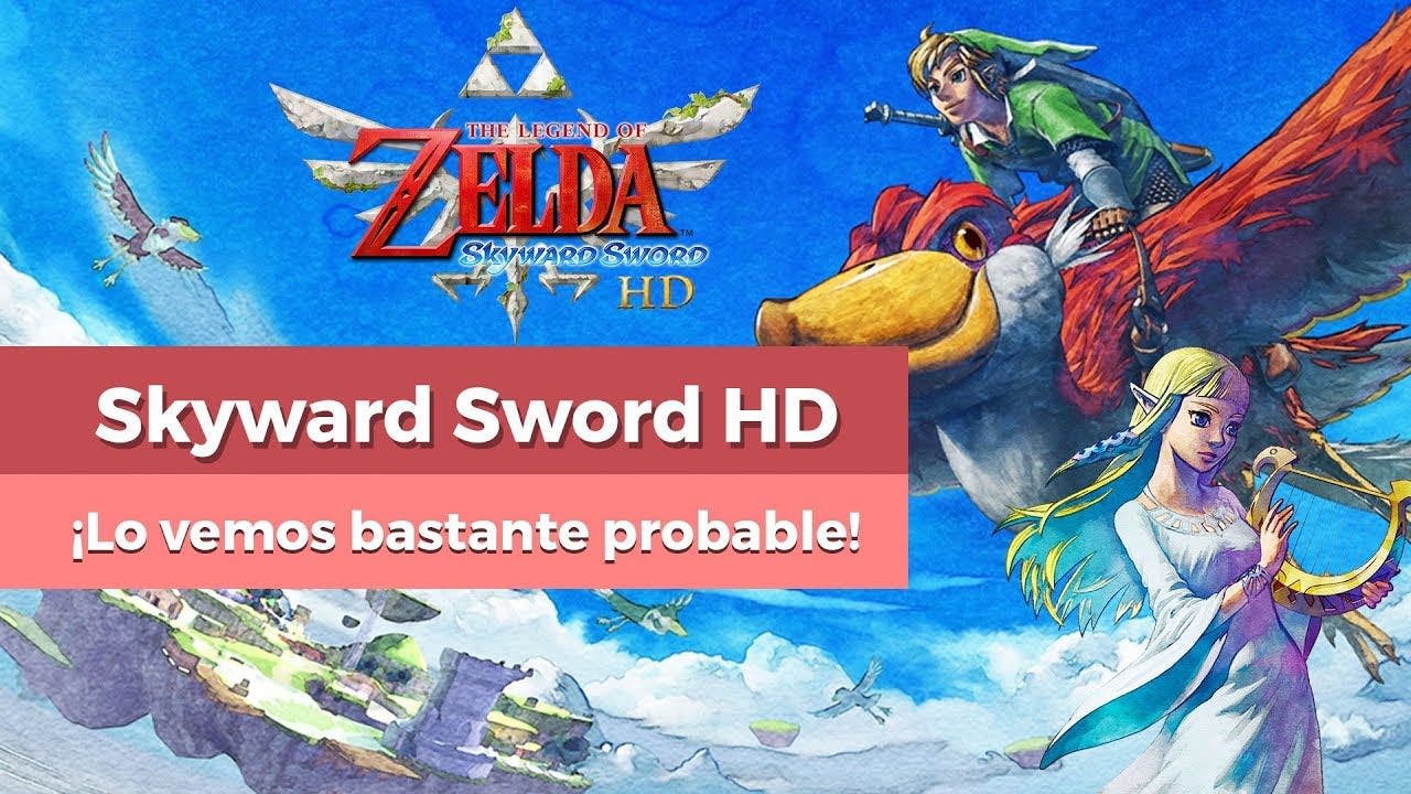 [Vídeo] ¿The Legend of Zelda: Skyward Sword HD? ¡Lo vemos bastante probable!