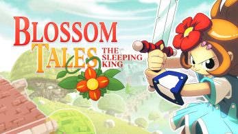 Un listado de la ESRB apunta a que Blossom Tales: The Sleeping King se lanzará en formato físico para Nintendo Switch