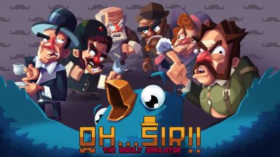 [Act.] Oh…Sir!! The Insult Simulator y Oh…Sir! The Hollywood Roast están de camino a Nintendo Switch