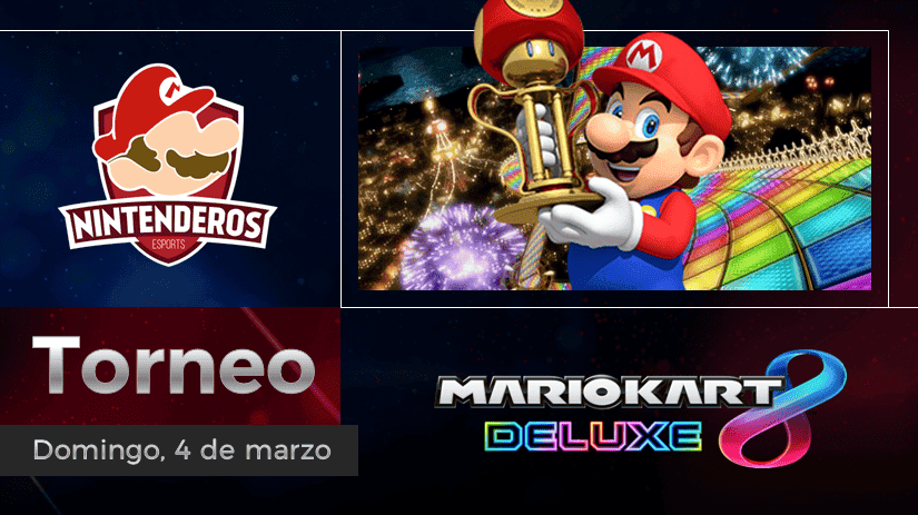 Torneo Mario Kart 8 Deluxe | Los últimos pierden