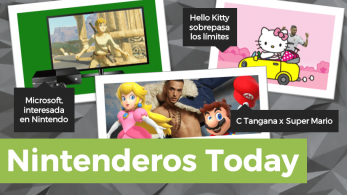 Nintenderos Today #24: Microsoft va a por Nintendo, calendarios inéditos y pongámonos serios