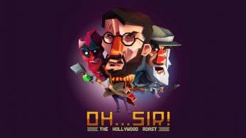 [Act.] Oh…Sir! The Hollywood Roast es el último juego que ha desaparecido de la eShop americana de Switch.