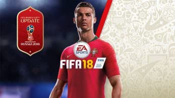 [Act.] EA lanza el tráiler oficial para Nintendo Switch de 2018 FIFA World Cup Russia de FIFA 18