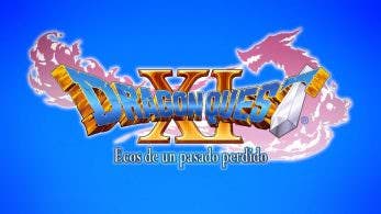 Square Enix explica por qué Dragon Quest XI para Switch fue anunciado tan prematuramente