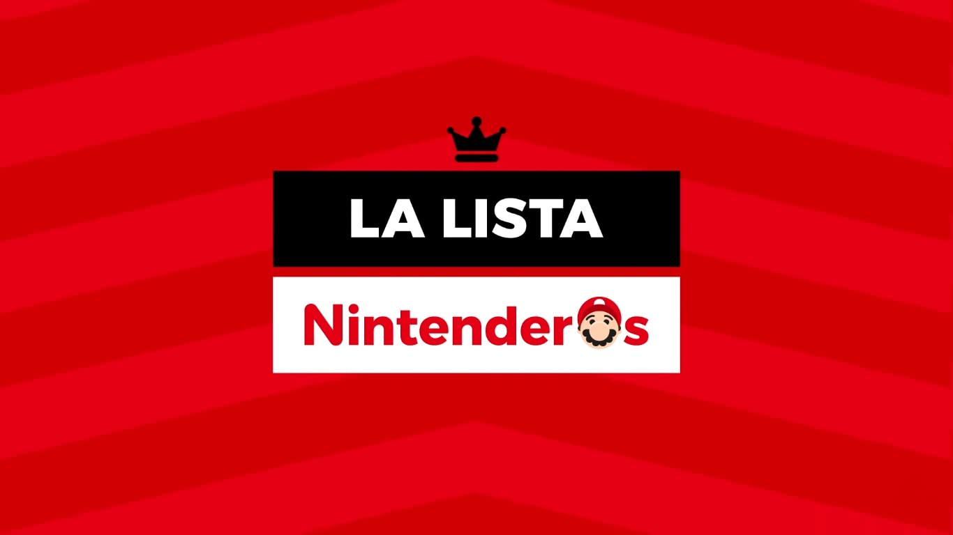 Presentamos LA LISTA, una nueva sección del canal de YouTube de Nintenderos