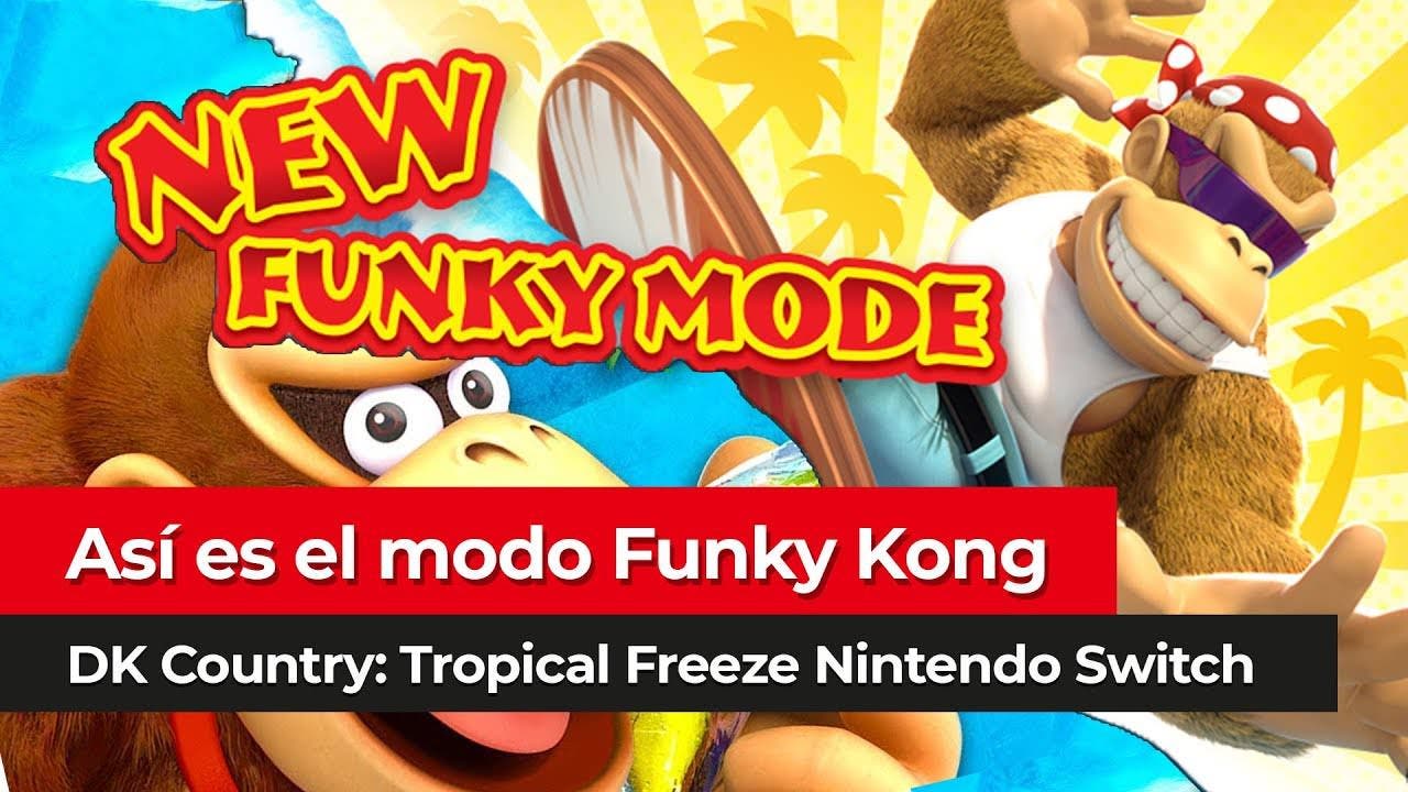 [Vídeo] Así es el Modo Funky de Donkey Kong Country: Tropical Freeze para Switch