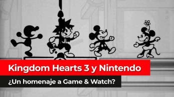 [Vídeo] Nintendo en Kingdom Hearts 3: ¿Un homenaje a Game & Watch?