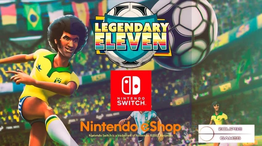 Ya disponible el parche 1.0.1 para Legendary Eleven en Nintendo Switch