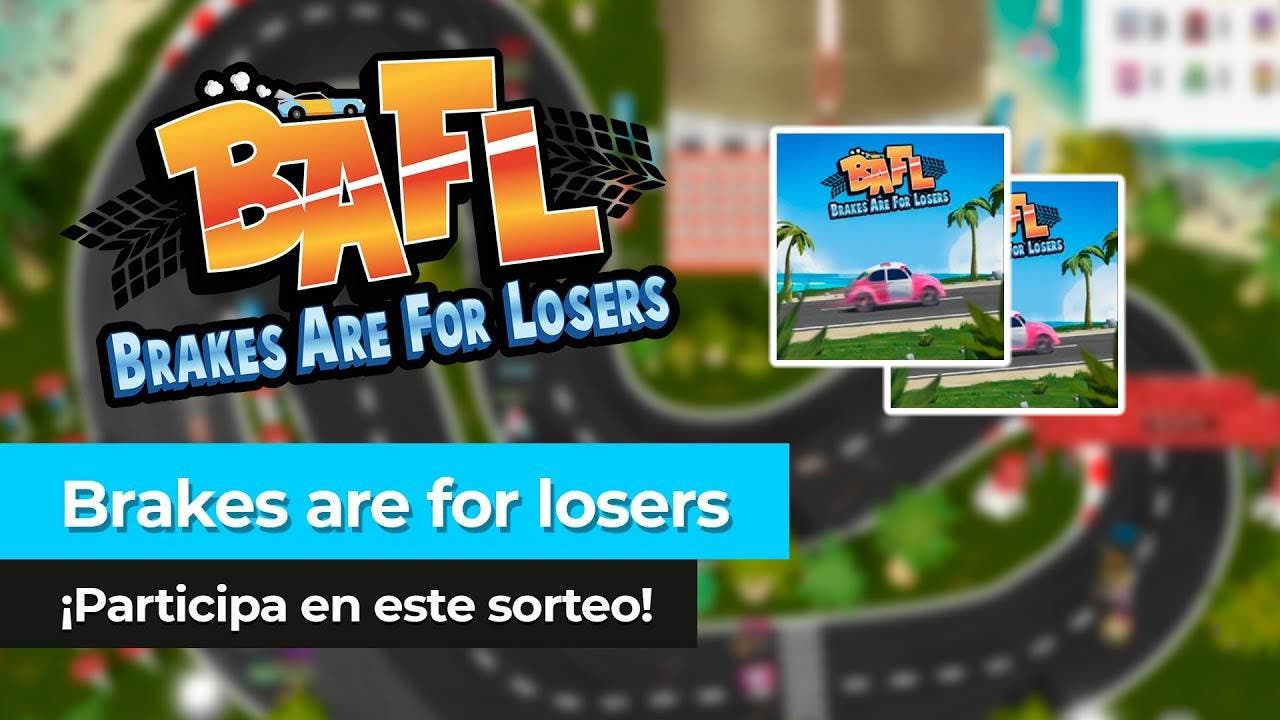 ¡Sorteamos 2 copias de BAFL: Brakes Are For Losers para Nintendo Switch en YouTube!