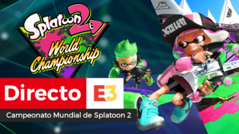 [Act.] Sigue aquí el Campeonato Mundial de Splatoon 2 de Nintendo en el E3 2018