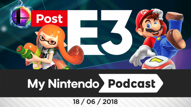[Act.] My Nintendo Podcast 2×16: Post E3 2018: ¿Fracaso de Nintendo?