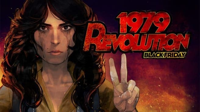[Act.] 1979 Revolution: Black Friday llegará a Switch el 2 de agosto
