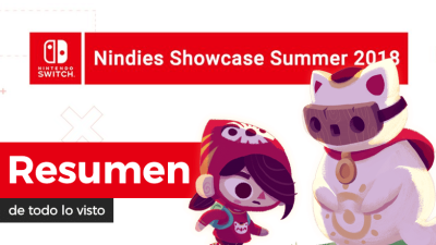 Resumen, diferido y todos los tráilers del Nintendo Switch Nindies Showcase Summer 2018