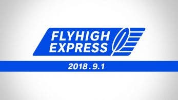 La próxima presentación Flyhigh Express ya tiene fecha: 1 de septiembre