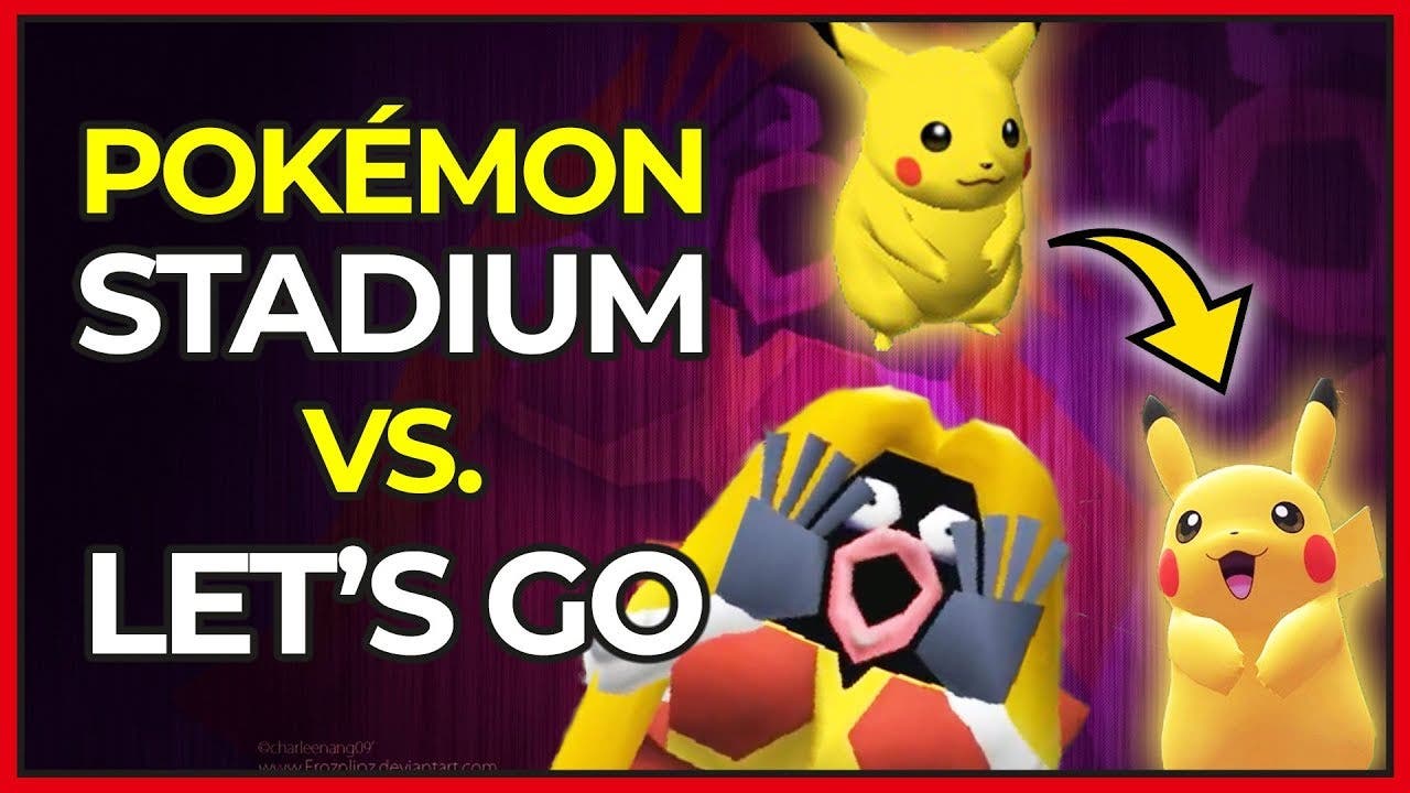 [Vídeo] ¡Pokémon Stadium vs. Let’s Go! Torneo retro y evolución de Pokémon 3D de Nintendo 64 a Switch