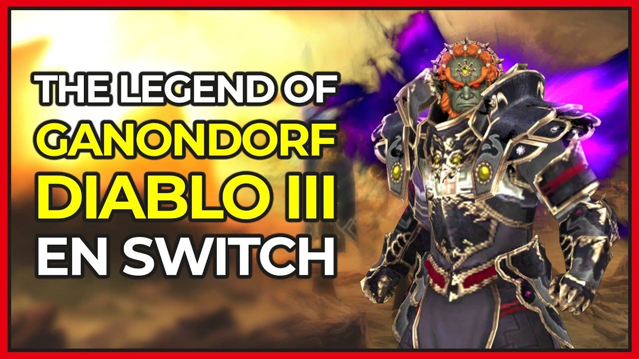 [Vídeos] The Legend of Ganondorf y Portal de amiibo en Diablo III para Nintendo Switch