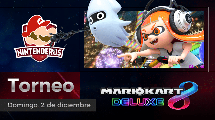 Torneo Mario Kart 8 Deluxe | No frenes