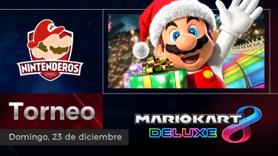 Torneo Mario Kart 8 Deluxe | Especial Navidad