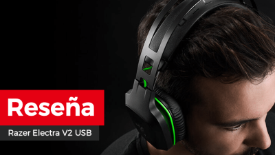 [Reseña] Auriculares Razer Electra V2 USB