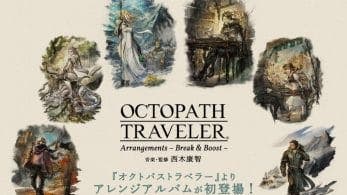El álbum Octopath Traveler – Arrangements – Break & Boost saldrá a la venta el 20 de febrero en Japón