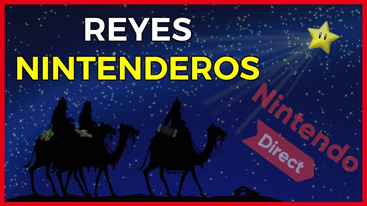 [Vídeo] ¿Qué le pedimos a los Reyes Magos del Nintendo Direct? ¡Estos son vuestros deseos!