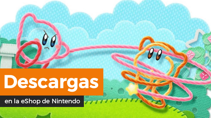 [Act.] Novedades y ofertas de la semana en la eShop de Nintendo (7/2/19, Europa y América), incluyendo la demo de Más Kirby en el reino de los hilos y la promoción “Diversión en compañía” en Europa