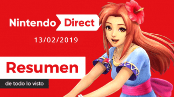Resumen y diferido del nuevo Nintendo Direct (13/2/19)