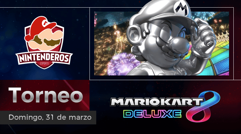 Torneo Mario Kart 8 Deluxe | A los mandos