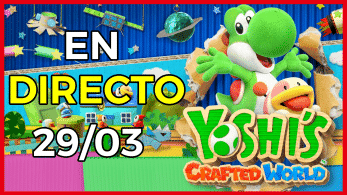 ¡No te pierdas el directo de Yoshi’s Crafted World en nuestro canal de YouTube!