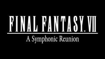 Anunciado el concierto Final Fantasy VII: A Symphonic Reunion para el 9 de junio
