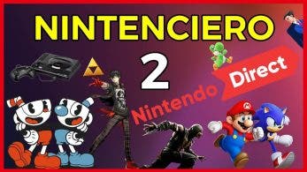 [Vídeo] Nintenciero #2: Cuphead en Switch, rumores de Nintendo Direct, y mucho más